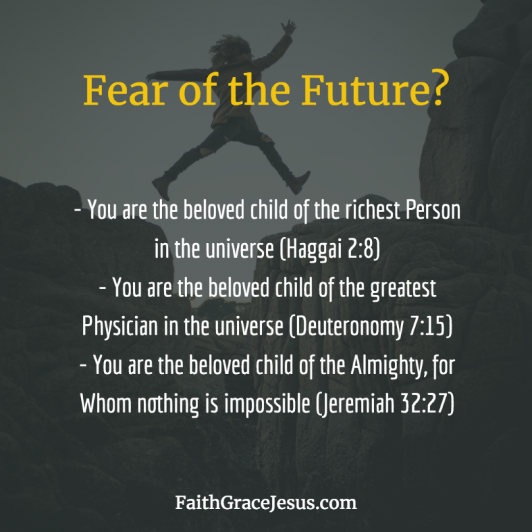 Fear of the future Faith Grace Jesus