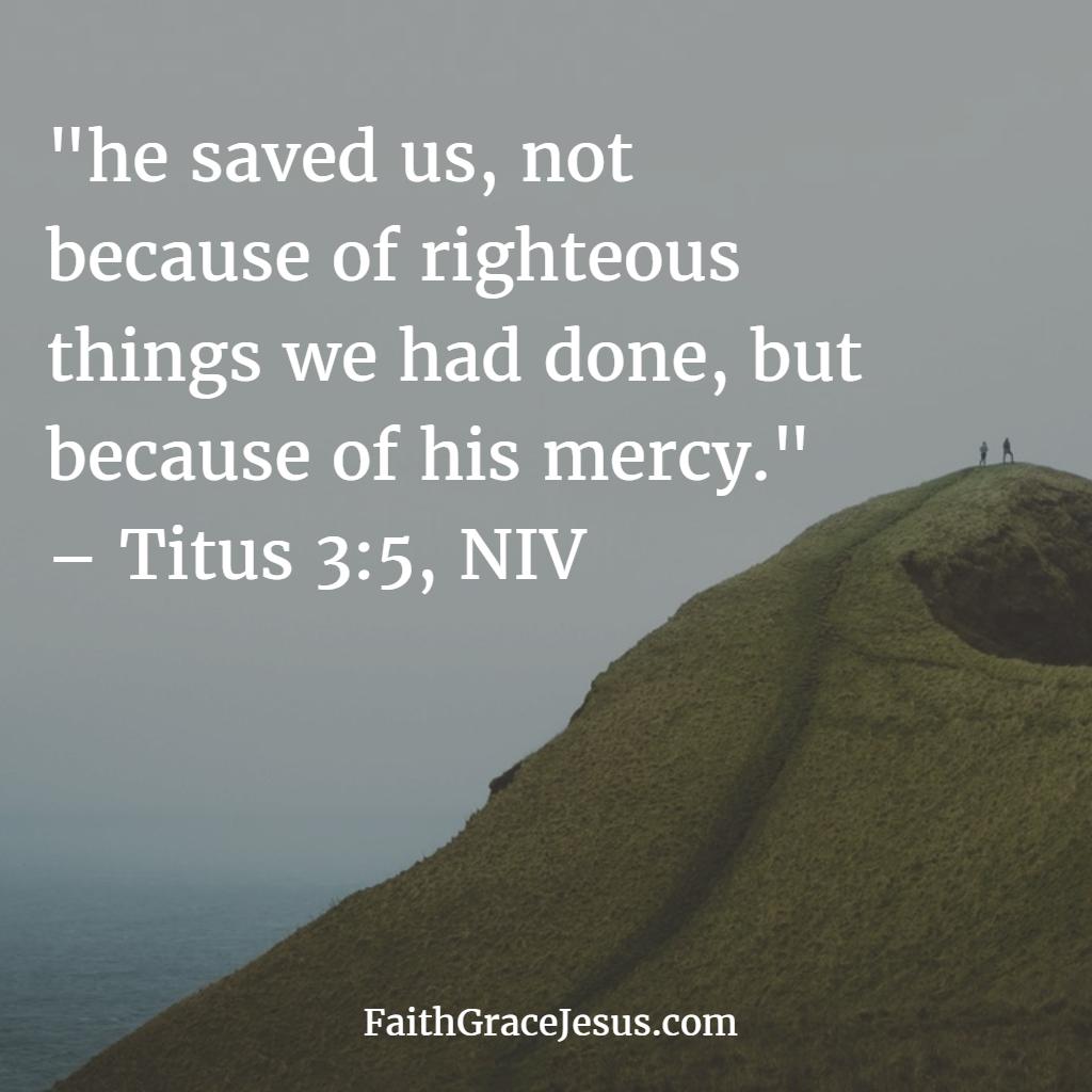 Saved Because Of God’s Mercy