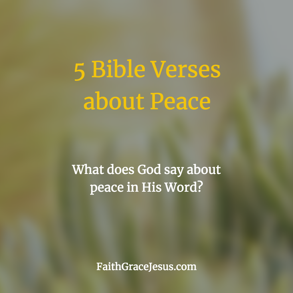 5 Bible Verses about Peace