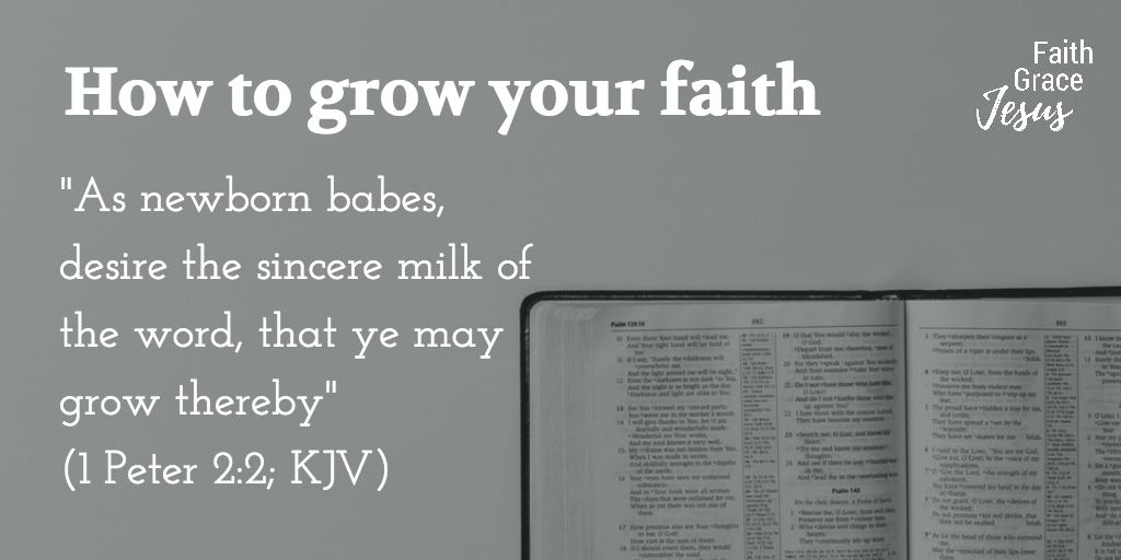 How do I grow my faith?