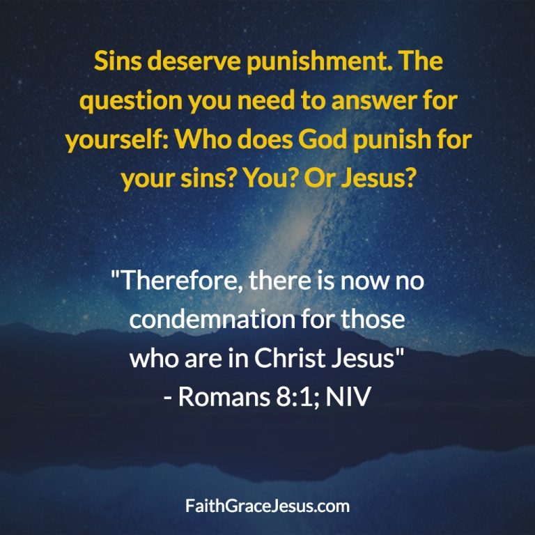 Sins deserve punishment. The question you need to answer for yourself