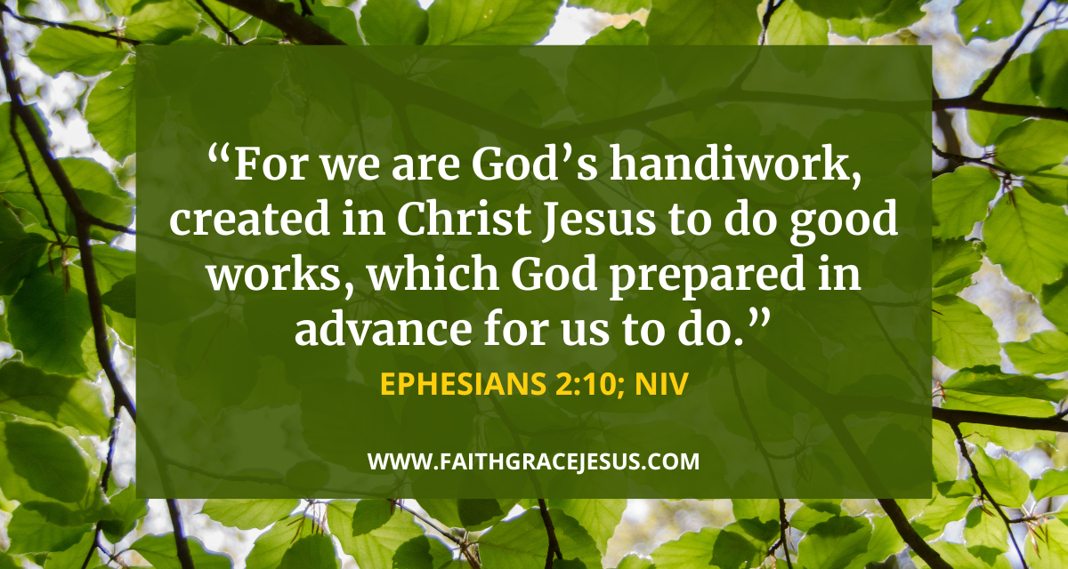 God has prepared good works for you to walk in. What are you waiting for?